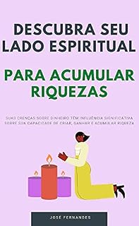 Livro Descubra Seu Lado Espiritual Para Acumular Riquezas