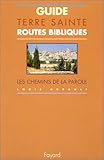 Guide de Terre sainte : routes bibliques by 