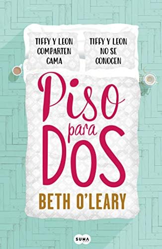 Piso Para Dos The Flatshare Suma Spanish Edition O Leary Beth 9788491293064 Amazon Com Books