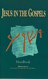 Jesus in the Gospels Handbook