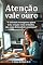 Livro ATENÇÃO VALE OURO