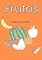 Livro Vamos Pintar: Frutas (Coloris, Pintura, Bob Goods)