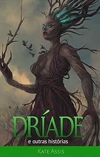 Livro Dríade: e outras histórias