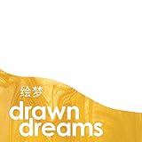 Drawn Dreams (Chinese Edition) by 