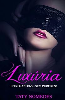 Livro Luxúria: Entregando-se sem pudores