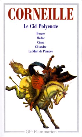 THEATRE, TRAGEDIES TOME 2 : CLITANDRE. MEDEE. LE CID. HORACE. CINNA. POLYEUCTE. LA MORT DE POMPEE