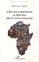 L' Église chrétienne au Rwanda pré et post-génocide