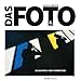 Das Foto: Bildaufbau und Farbdesign (German Edition) by Harald Mante