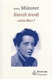 Hannah Arendt contre Marx ? : Réflexions sur une anthropologie philosophique du politique by