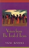 Voices From the Trail of Tears (Real Voices, Real History Series) by 