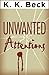 Unwanted Attentions by
