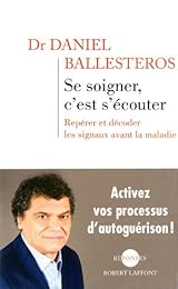 Se soigner, c'est s'écouter