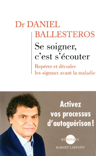 Se soigner, c'est s'écouter