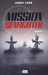Mission "Seafighter"