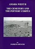 The Cemetery and the Pottery Corpus, SPENCER, P, 0856981508