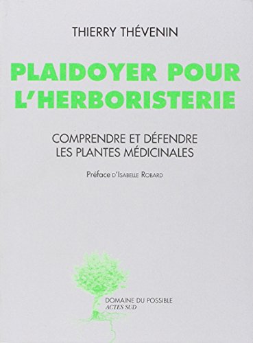 Plaidoyer pour l'herboristerie