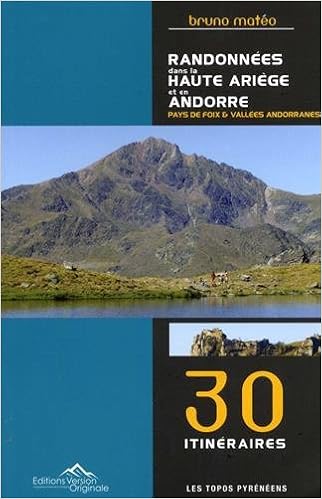 Amazonfr Randonnées Dans Le Haute Ariège Et En Andorre - 