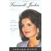 Farewell, Jackie: A Portrait of Her Final Days