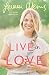 Live in Love: Growing Together Through Life's Changes by