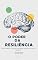 Livro Resiliência Mental: Como superar o burnout, restore energy, and live with balance