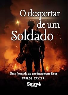 Livro O Despertar de um Soldado: Uma Jornada ao Encontro com Deus