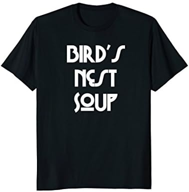 Birds Nest Soup Tee