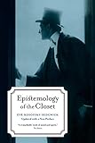 Epistemology of the Closet, Updated with a New Preface by 