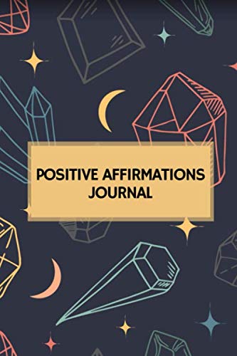 Positive Affirmations Journal Notebook: Positive Self-Affirmations Notebook Journal Notebook