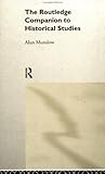 The Routledge Companion to Historical Studies
