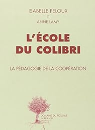 L' école du colibri