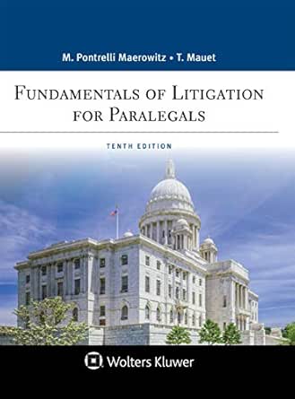 Fundamentals Of Litigation For Paralegals Aspen Paralegal Series Kindle Edition Maerowitz Marlene Pontrelli Mauet Thomas A Professional Technical Kindle Ebooks 