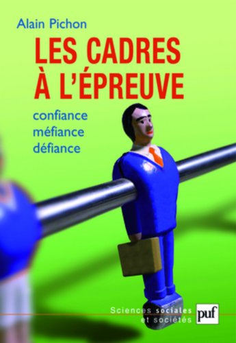 Les  cadres à l'épreuve