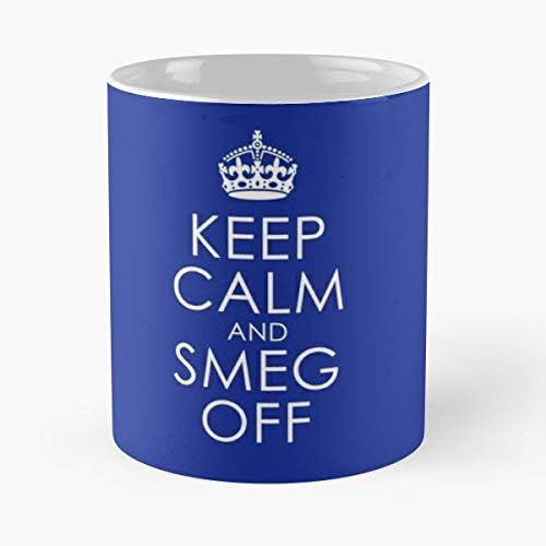 Red Dwarf Tv Television Smeg Off - Coffee Mugs Ceramic Best Gift