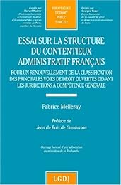 Essai sur la structure du contentieux administratif français