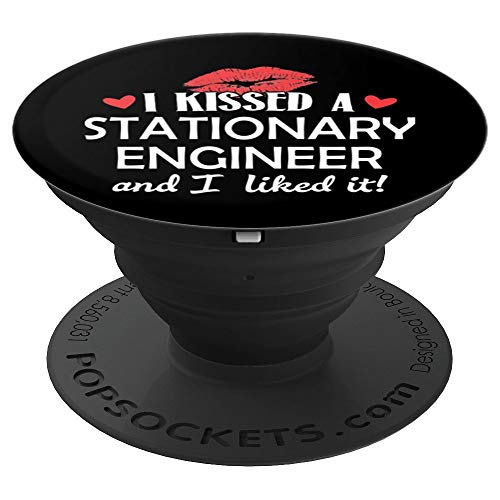 Stationary Engineer Wife Phone Case Stand - I Kissed a Stati - PopSockets Grip and Stand for Phones and Tablets