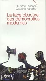 La  face obscure des démocraties modernes