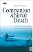 Companion Animal Death: A Comprehensive Guide for Veterinary Practice by