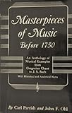 Masterpieces of Music Before 1750, Parrish, Carl and Ohl, John F., 0393097390