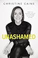 Unashamed: Drop the Baggage, Pick up Your Freedom, Fulfill Your Destiny