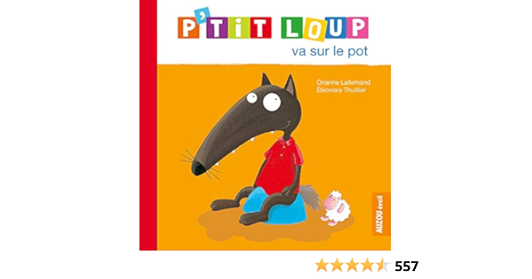 P Tit Loup Va Sur Le Pot Mon Album P Tit Loup French Edition Lallemand Thuil Amazon Com Books