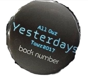 Amazon Back Number バックナンバー All Our Yesterdays Tour 2017