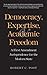 Democracy, Expertise, and Academic Freedom: A First Amendment Jurisprudence for the Modern State