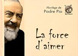 La  force d'aimer