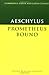 Prometheus Bound (Cambridge Greek and Latin Classics)