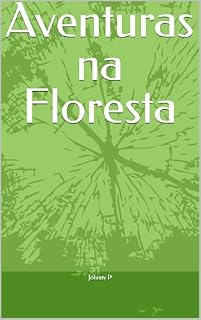 Livro Aventuras na Floresta
