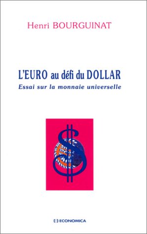 L' euro au défi du dollar