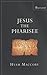Jesus the Pharisee