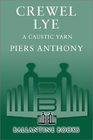 Crewel Lye (Xanth, #8)