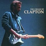 Eric Clapton Album: «Cream of Clapton» (Front side)
