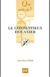 Le  contentieux douanier
